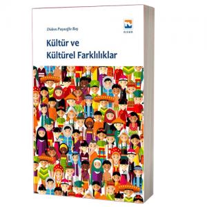 Kültür ve Kültürel Farklılıklar