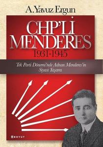 CHP’li Menderes (1931-1945)