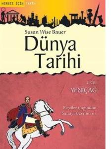 Dünya Tarihi 3. Cilt : Yeniçağ