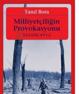 Milliyetçiliğin Provokasyonu