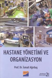 Hastane Yönetimi ve Organizasyon Siyasal
