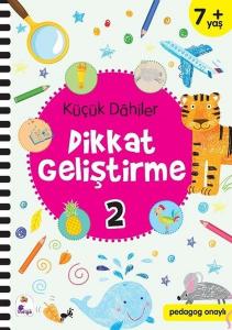 Küçük Dahiler Dikkat Geliştirme 2 - 7+ Yaş