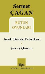 Ayak-Bacak Fabrikası / Savaş Oyunu