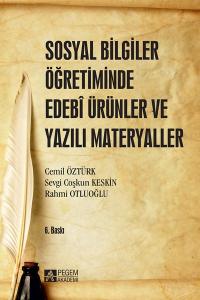 Sosyal Bilgiler Öğretiminde Edebi Ürünler ve Yazılı Materyaller