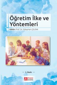 Öğretim İlke ve Yöntemleri  Süleyman Çelenk