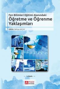 Öğretme ve Öğrenme Yaklaşımları  Behiye Akçay