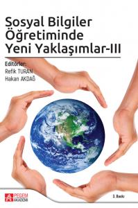 Sosyal Bilgiler Öğretiminde Yeni Yaklaşımlar III