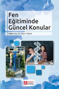 Fen Eğitiminde Güncel Konular - Özgür Taşkın