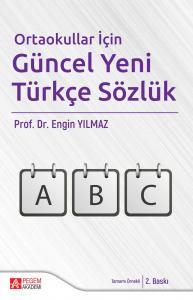 Ortaokullar İçin Güncel Yeni Türkçe Sözlük - Engin Yılmaz