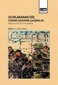 Uluslararası Göç Üzerine Akademik Çalışmalar