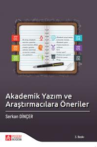 Akademik Yazım ve Araştırmacılara Öneriler