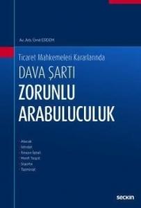 Dava Şartı Zorunlu Arabuluculuk