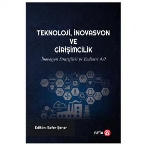 Teknoloji İnovasyon Ve Girişimcilik
