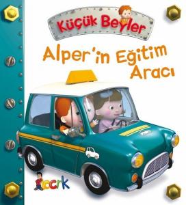 Küçük Beyler - Alper'in Eğitim Aracı