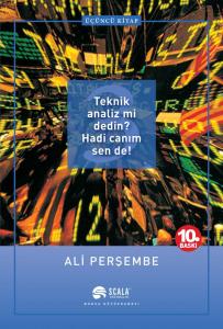 Teknik Analiz mi Dedin? Hadi Canım Sen de! Üçüncü Kitap