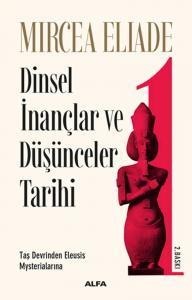 Dinsel İnançlar ve Düşünceler Tarihi 1