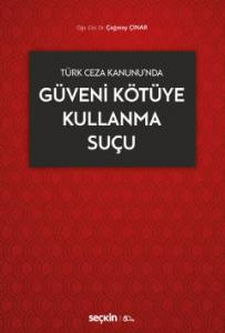 Güveni Kötüye Kullanma Suçu