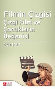 Filmin Çizgisi: Çizgi Film ve Çocukların Beğenisi
