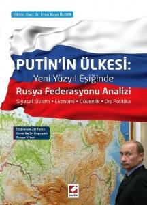 Putin'in Ülkesi: Rusya Federasyonu Analizi