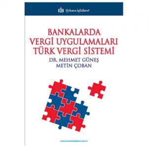 Bankalarda Vergi Uygulamaları Türk Vergi Sistemi
