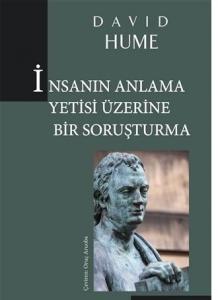 İnsanın Anlama Yetisi Üzerine Bir Soruşturma