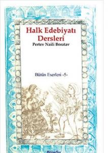 Halk Edebiyatı Dersleri / Bütün Eserleri 5
