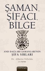 Şaman - Şifacı - Bilge