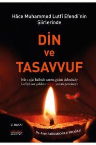 Hace Muhammed Lutfi Efendi'nin Şiirlerinde Din ve Tasavvuf
