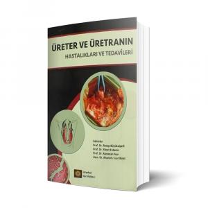 Üreter Ve Üretranın Hastalıkları Ve Tedavileri