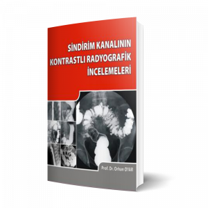 Sindirim Kanalının Kontrastlı Radyografik İncelemeleri