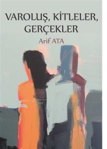 Varoluş, Kitleler, Gerçekler