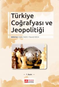 Türkiye Coğrafyası ve Jeopolitiği Hakkı Yazıcı