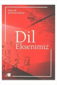 Dil Eksenimiz