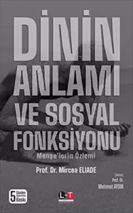 Dinin Anlamı ve Sosyal Fonksiyonu