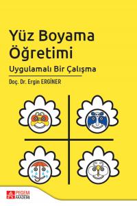 Yüz Boyama Öğretimi Uygulamalı Bir Çalışma