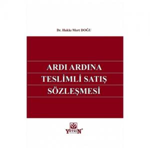 Ardı Ardına Teslimli Satış Sözleşmesi