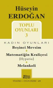 Toplu Oyunları 3 / Beşinci Mevsim - Matematiğin Kraliçesi (Hypatia) - Melankoli