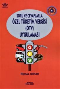 Soru ve Cevaplarla Özel Tüketim Vergisi (ÖTV) Uygulaması