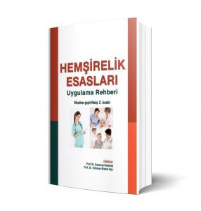 Hemşirelik Esasları Uygulama Rehberi