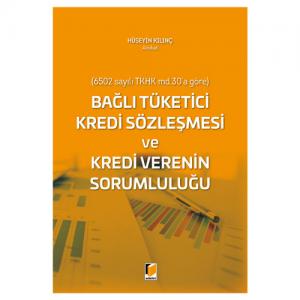Bağlı Tüketici Kredi Sözleşmesi ve Kredi Verenin Sorumluluğu