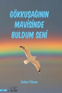Gökkuşağının Mavisinde Buldum Seni