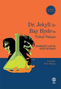 Dr. Jekyll ile Bay Hyde'ın Tuhaf Vakası