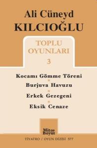Ali Cüneyd Kılcıoğlu Toplu Oyunları 3