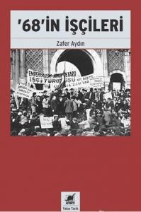 ’68’in İşçileri