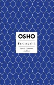 Farkındalık - Dengeli Yaşamanın Anahtarı