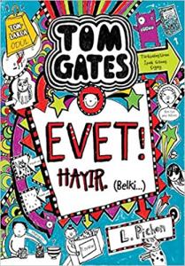 Tom Gates Evet! Hayır Belki CİLTLİ---8+