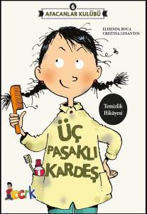 Üç Pasaklı Kardeş-Afacanlar Kulübü 6