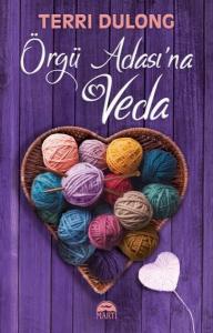 Örgü Adası’na Veda