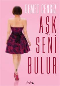 Aşk Seni Bulur (İmzalı)