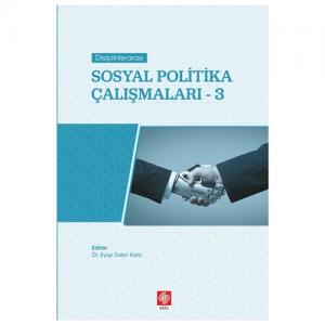 Disiplinlerarası Sosyal Politika Çalışmaları 3